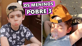 OS MENINOS POBRE QUE MORAVAM NA CASINHA DE PAPELÃO - Parte 3