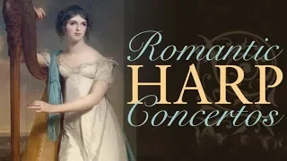 Romantic Harp Concertos - Handel, Mozart...Classical Playlist