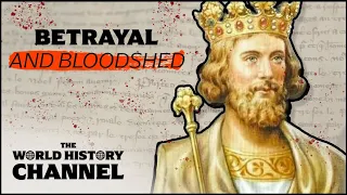 The Gruesome Downfall Of King Edward II | Britain's Bloodiest Dynasty | The World History Channel
