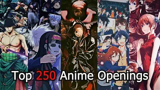 Top 250 Anime Openings of All Time