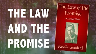 The Law and the Promise by Neville Goddard Full Audiobook