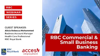 Exploring Exciting Opportunities in RBC Commercial and Small Business Banking