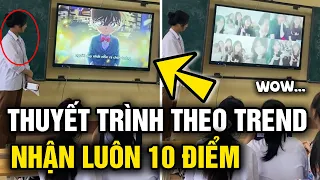 Nhóm nữ sinh có bài 'THUYẾT TRÌNH' thú vị, nhận luôn '10 ĐIỂM' | Tin 5s