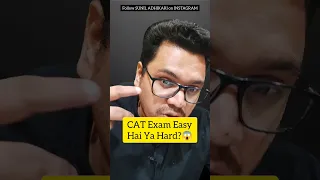 CAT Exam Difficulty Level 😱😱 | CAT 2024 Preparation | By Sunil Adhikari #shorts #shortsvideo