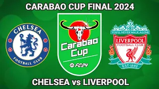 Chelsea vs Liverpool Carabao Cup Final 2024 FC 24