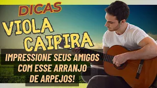 Impressione seus amigos com esse arranjo de VIOLA CAIPIRA