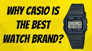 Why Casio is the BEST watch brand? (Better than Rolex?)