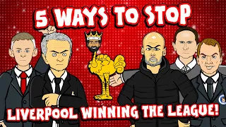 👊🏻5 Ways To Stop LIVERPOOL in 2020👊🏻 ... from winning the league!