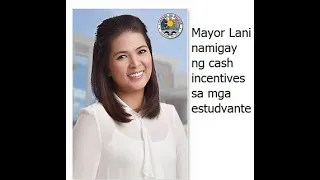 Bacoor City Mayor Lani Mercado Revilla namigay ng cash incentives sa mga masisipag na estudyante