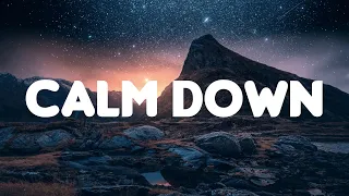 Rema, Selena Gomez - Calm Down (Lyrics) | Selena Gomez, The Weeknd, Halsey, Ed Sheeran,... (Mix)