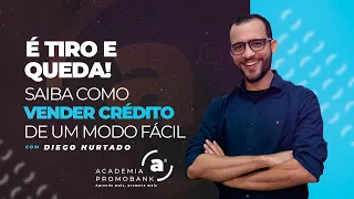 É tiro e queda! Saiba como vender crédito consignado de um modo fácil | Diego Hurtado