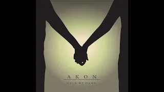 Akon - Hold My Hand (Solo Version)