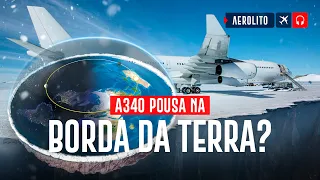 Airbus A340 Pousa Na Borda Da Terra | EP. 857