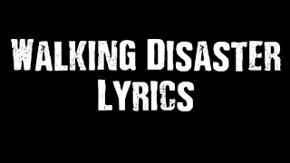 Sum 41 - Walking Disaster [Lyric Video HD]