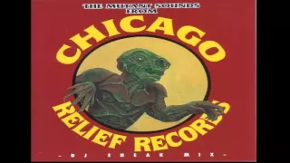 Dj Sneak - The Mutant Sounds From Chicago (Relief Records)