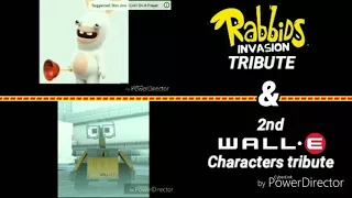 Rabbids Invasion tribute & 2nd Wall•E Characters tribute