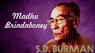 Madhu Brindaboney | Sachin Dev Burman Hit | S.D. Burman's Rare Songs