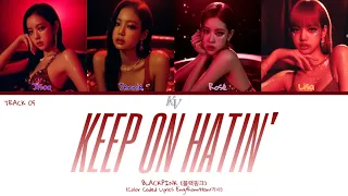 BLACKPINK - 'Keep On Hatin' AI ORIGINAL ALBUM (Color Coded Lyrics)