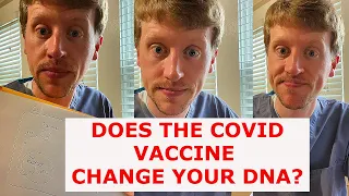 Does the COVID Vaccine Change Your DNA?