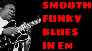 Chill Smooth Funky E Minor Blues Jam | Guitar Backing Track