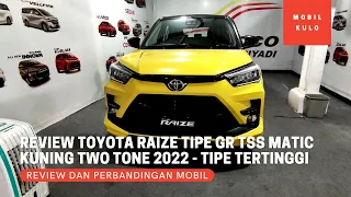 Review Toyota Raize Tipe GR Sport Matic TSS Warna Kuning Two Tone Terbaru 2022 - Tipe Tertinggi