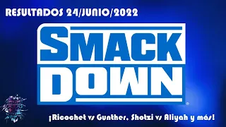 Resultados de WWE SmackDown 24/Junio/2022 (¡Ricochet vs Gunther, Shotzi vs Aliyah y más!)
