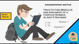 Trick to Find Modulus and Argument of a Complex Number | Complex Variable | Engineering Maths | 2020