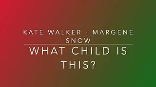 Kate Walker/Margene Snow - Cello/Piano Duet   What Child is This?