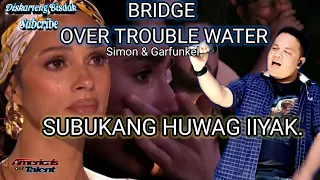 BRIDGE OVER TROUBLE WATER(SIMON AND GARFUNKEL AMERICAN'S GOT TALENT TRENDING AUDITION PARODY.