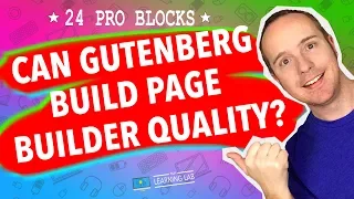 WordPress Gutenberg Blocks Tutorial Showing How Gutenberg Could Be A Real Page Builder With Getwid