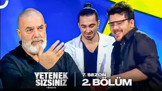 Yetenek Sizsiniz Türkiye 7. Sezon 2. Bölüm