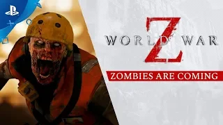 World War Z - Zombies are Coming Trailer | PS4