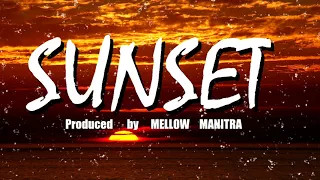 " SUNSET  "   ( FREE USE 💯💯 )  [ Riddim DanceHall Instrumental   ]  prod by MELLOW MANITRA