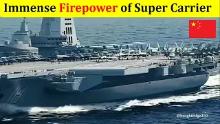 China's Fujian Aircraft Carrier - How Much FIREPOWER it Possesses - Details