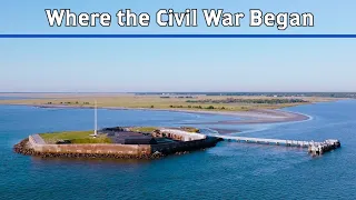 Where the Civil War Began | Fort Sumter