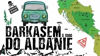 With Barkas to Albania  (Barkas B1000)