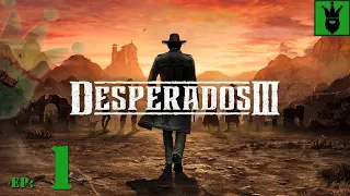 Let's play Desperados 3 with KustJidding - Episode 1
