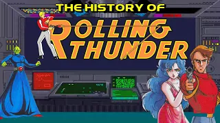 The History of Rolling Thunder - Remastered 2023 - arcade console documentary