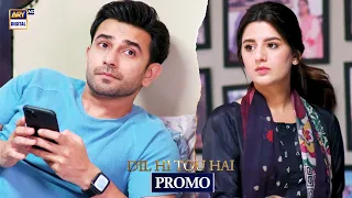 Dil Hi Tou Hai | Promo | Upcoming Episode 52 | Maria Malik | Ali Ansari | ARY Digital