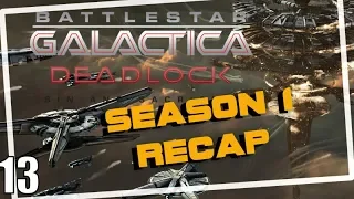 Battlestar Galactica deadlock The story so far Season 1 Recap Sin and Sacrifice