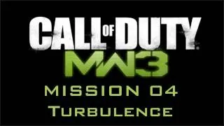 Call of Duty: Modern Warfare 3 - Mission 04 - Turbulence