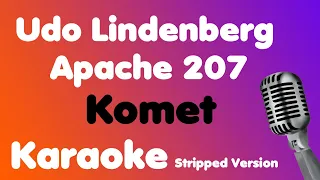 Udo Lindenberg, Apache 207 • Komet • Karaoke (Stripped Version)