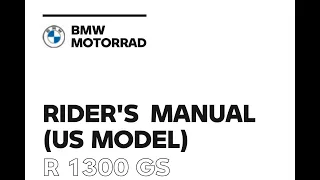 Deep-Dive - BMW's R1300GS Owner's Manual (USA Version)