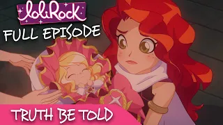 LoliRock : Season 2, Episode 17 - Truth Be Told 💖 FULL EPISODE! 💖