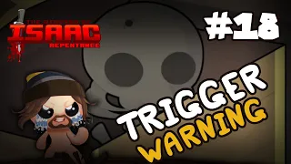 Trigger Warning - #18 Isaac Repentance 0% TO DEADGOD