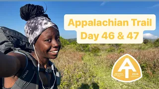 Appalachian Trail Day 46 & 47