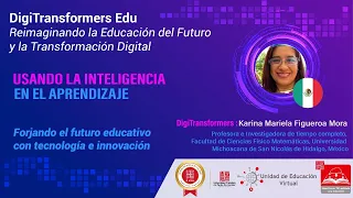 DigiTransformers Edu - Usando la Inteligencia en el Aprendizaje