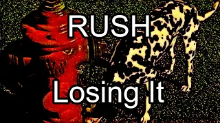 RUSH - Losing It (Lyric Video)