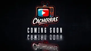 Cachorras TV #comingsoon #QuéSerá