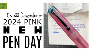 New Pen Day: Opus88 2024 Pink Demonstrator * First Impressions